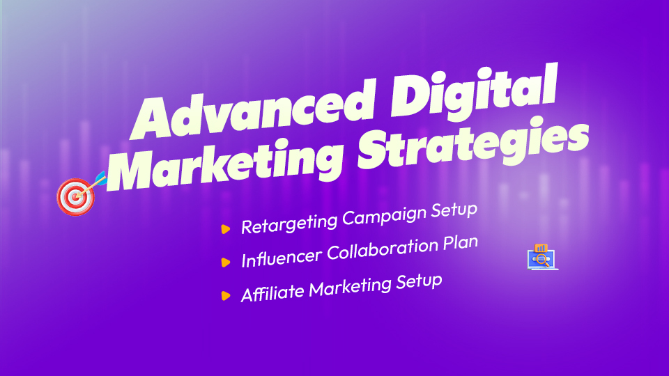 8. Advanced Digital Marketing Strategies